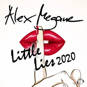 ALEX MEGANE - LITTLE LIES 2020